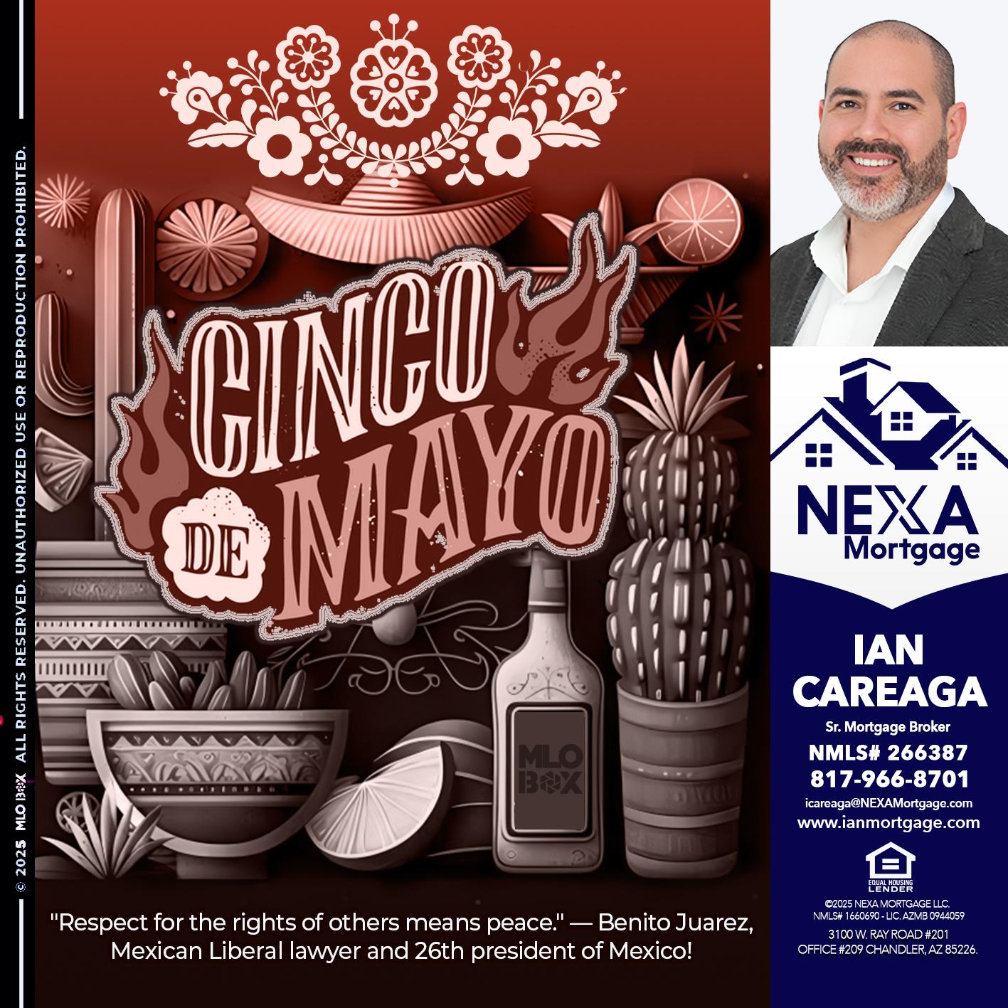 Feliz 5 de Mayo - Ian Careaga -Sr. Mortgage Broker