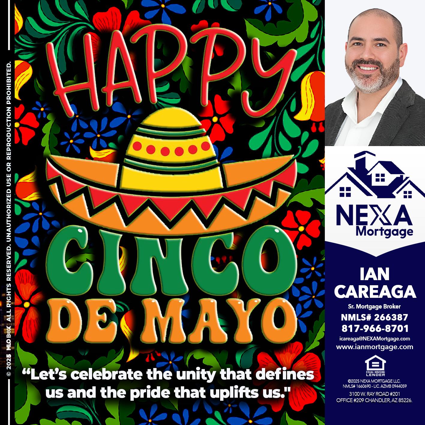 Happy 5 de Mayo - Ian Careaga -Sr. Mortgage Broker