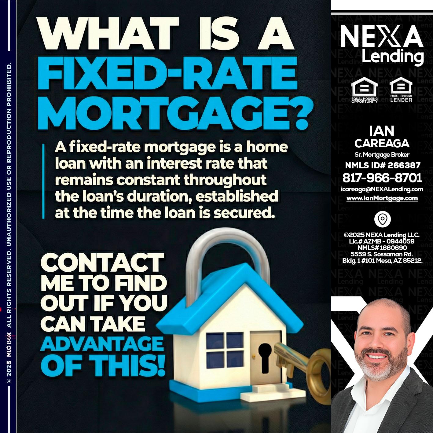 WHAT IS  A FIXED - Ian Careaga -Mortgage Broker