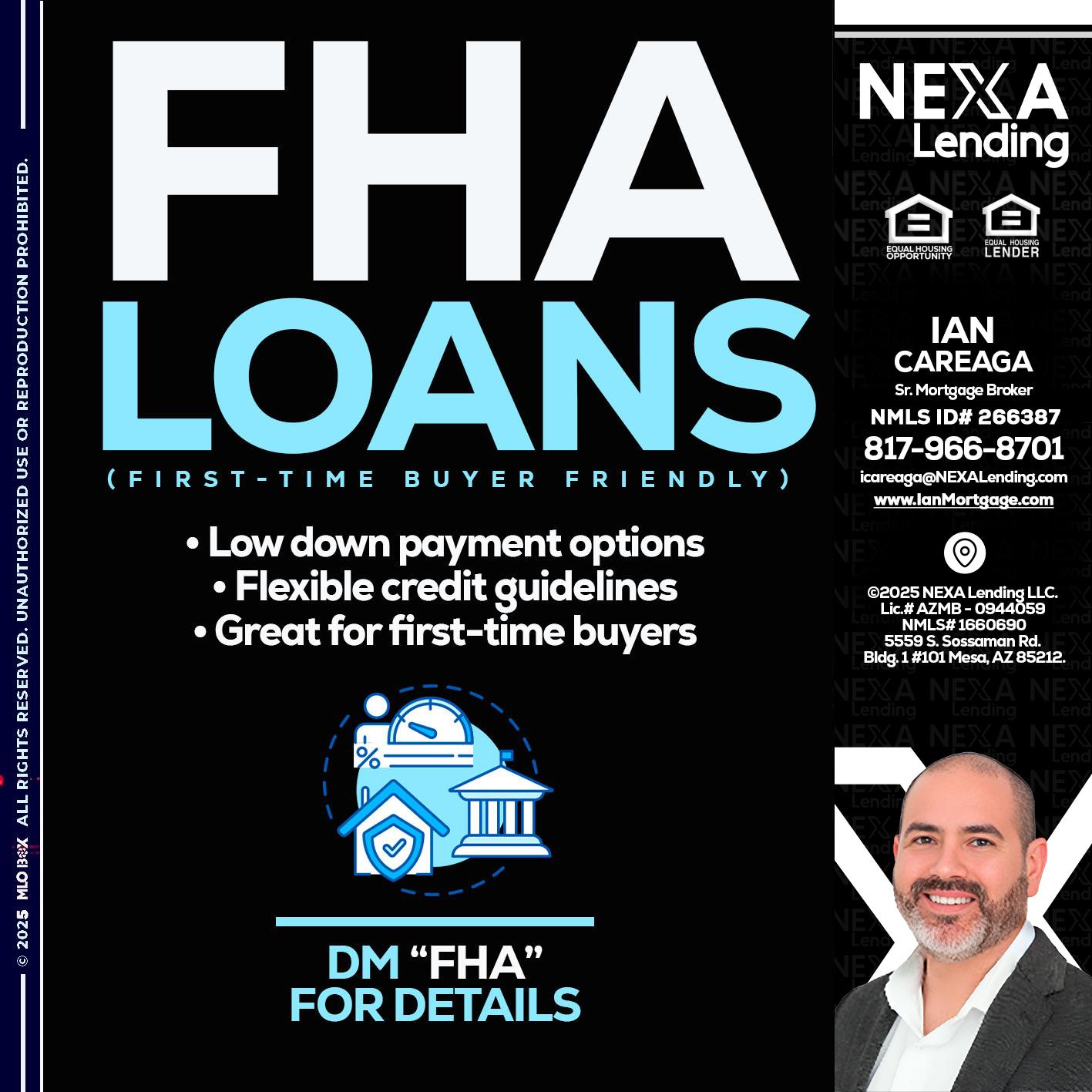 FHA LOANS - Ian Careaga -Mortgage Broker
