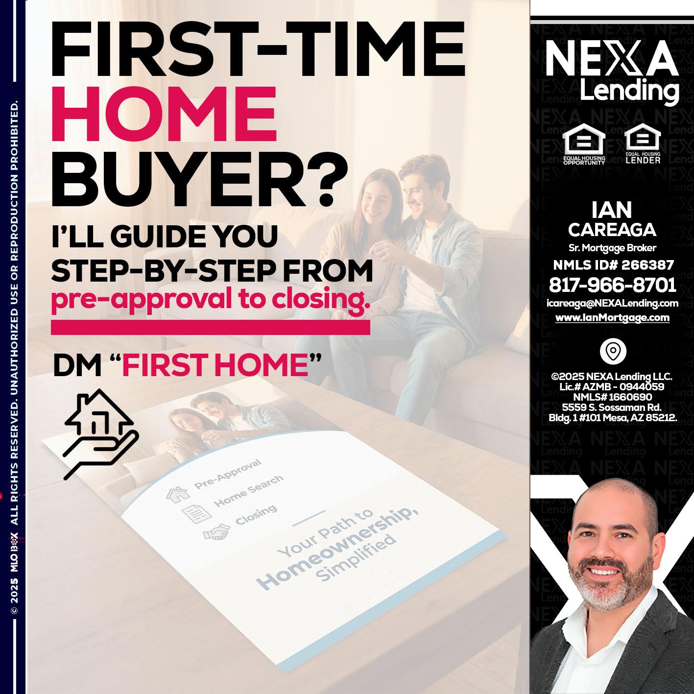 first time home buyer - Ian Careaga -Mortgage Broker