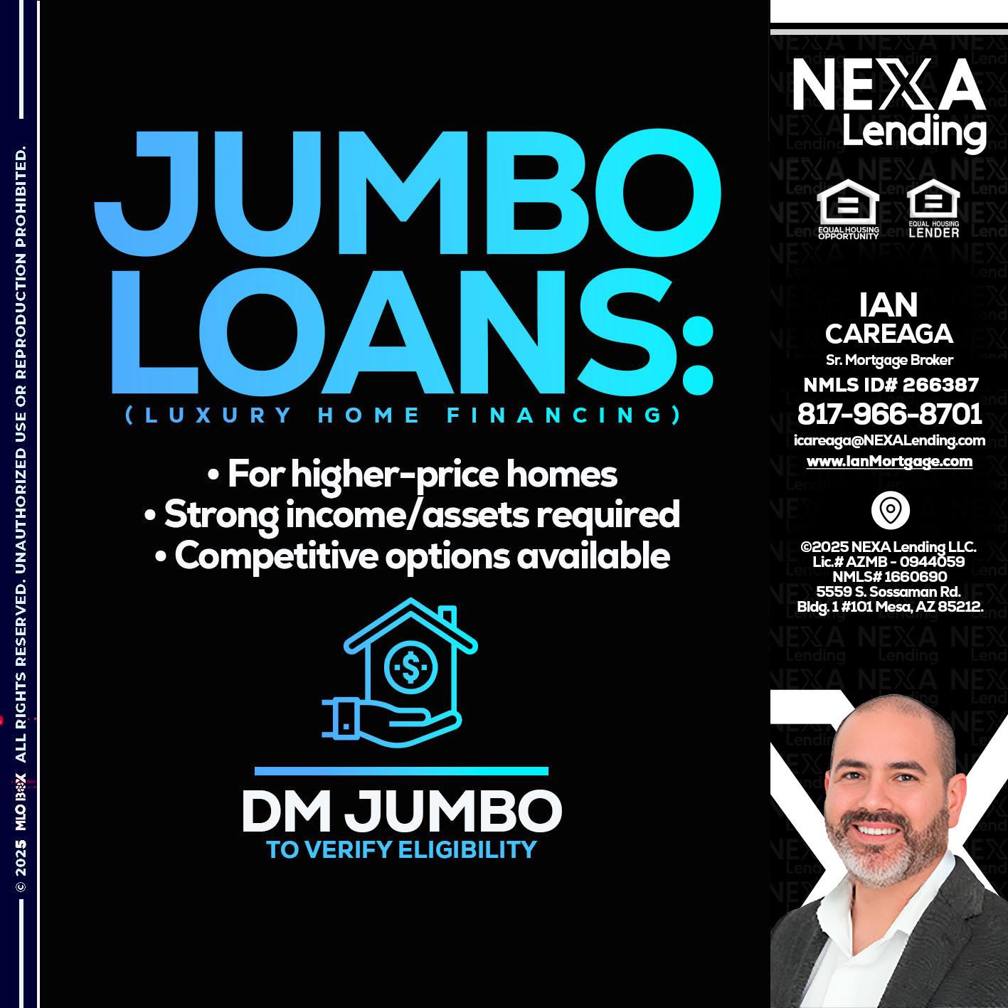 JUMBO LOANS - Ian Careaga -Mortgage Broker