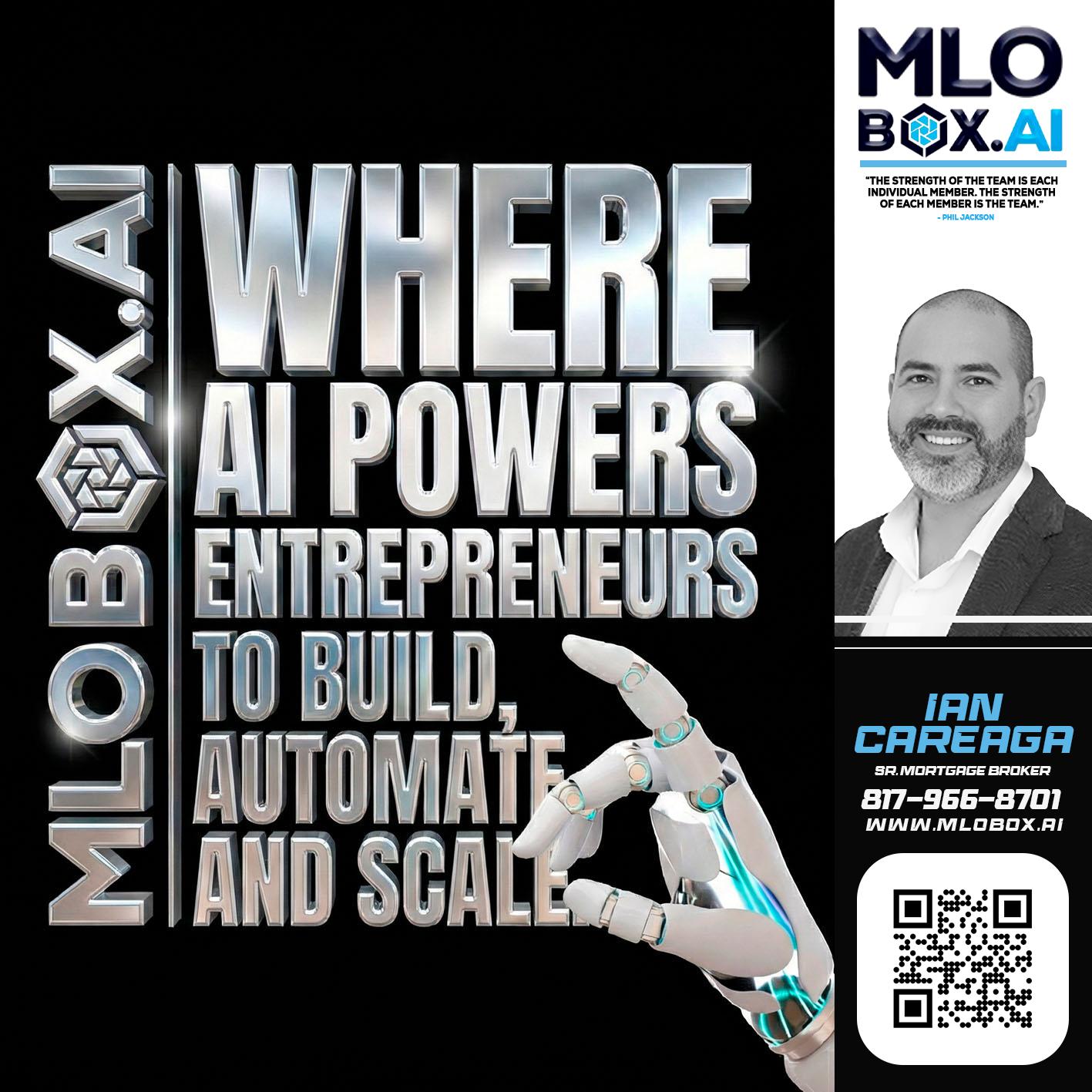 WHERE AI POWERS - Ian Careaga -Mortgage Broker