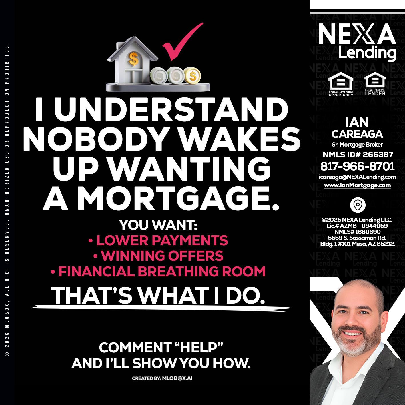 I UNDERSTAND - Ian Careaga -Mortgage Broker
